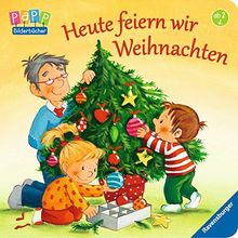 Heute feiern wir Weihnachten