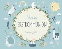 Meine Erstkommunion: Erinnerungsalbum