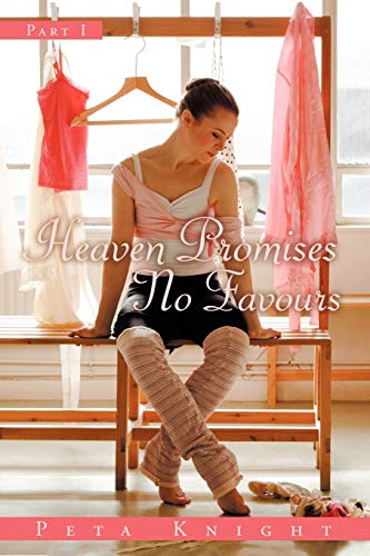 Heaven Promises No Favours: Part I