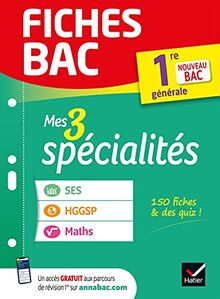 Mes 3 spécialités, 1re générale : SES, HGGSP, maths : nouveau bac