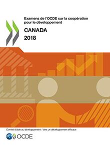 Examens De L'ocde Sur La Coopération Pour Le Développement: Canada 2018
