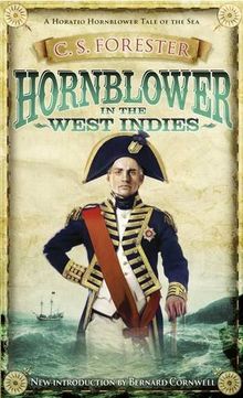 Hornblower in the West Indies (A Horatio Hornblower Tale of the Sea)