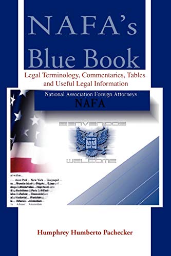 NAFA's Blue Book: Legal Terminology, Commentaries, Tables and Useful Legal Information