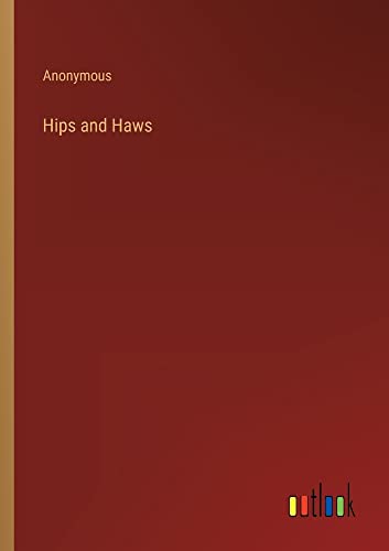 Hips and Haws