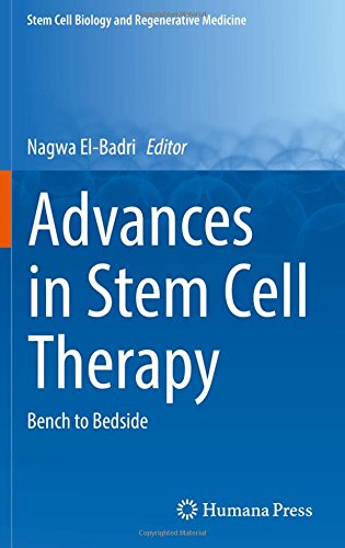 Advances in Stem Cell Therapy: Bench to Bedside (Stem Cell Biology and Regenerative Medicine)