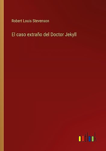 El caso extraño del Doctor Jekyll