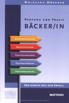 Prüfung und Praxis Bäcker/ in