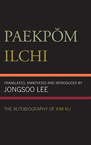 Paekpom Ilchi: The Autobiography of Kim Ku
