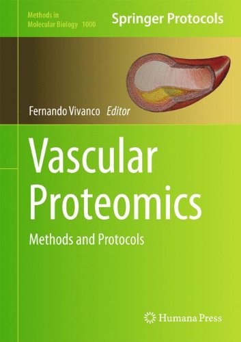 Vascular Proteomics: Methods and Protocols (Methods in Molecular Biology)