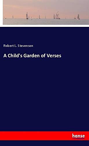 A Child's Garden of Verses