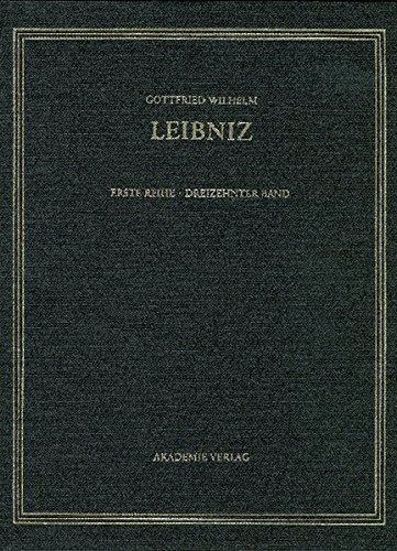 Gottfried Wilhelm Leibniz. Sämtliche Schriften und Briefe: August 1696 - April 1697 (Gottfried Wilhelm Leibniz: Sämtliche Schriften und Briefe. Allgemeiner politischer und historischer Briefwechsel)