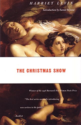 The Christmas Show (Barnad New Women Poets Series)