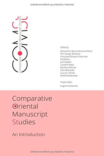 Comparative Oriental Manuscript Studies: An Introduction