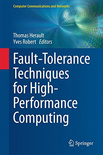 Fault-Tolerance Techniques for High-Performance Computing (Computer Communications and Networks)