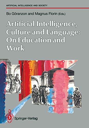 Artifical Intelligence, Culture and Language: On Education and Work (Human-centred Systems)