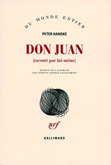 Don Juan (raconté par lui-même)