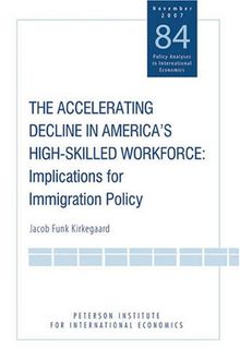 ACCELERATING DECLINE IN AMER H: Implications for Immigration Policy (Policy Analyses in International Economics)