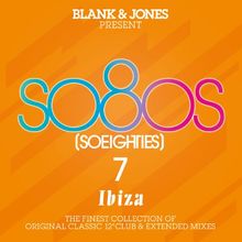 Blank & Jones present So80s (So Eighties) 7: Ibiza (Deluxe Box)