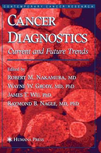 Cancer Diagnostics: Current and Future Trends (Contemporary Cancer Research)