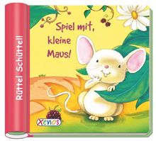 Rüttel Schüttel! Spiel mit, kleine Maus!: mit mechanischem Klangeffekt