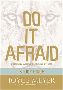 Do It Afraid Study Guide: Embracing Courage in the Face of Fear