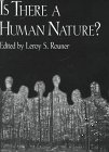 Is There a Human Nature (Boston University Studies in Philosophy and Religion)