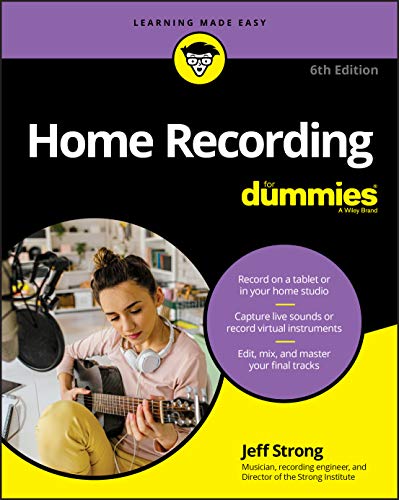 Jeff Strong Home Recording For Dummies
