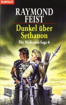 Dunkel über Sethanon. Die Midkemia-Saga 04.