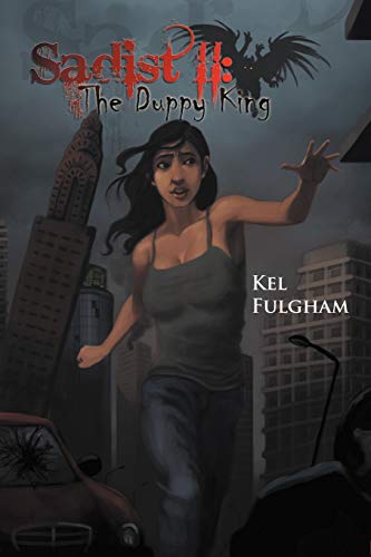 Sadist Ii: The Duppy King