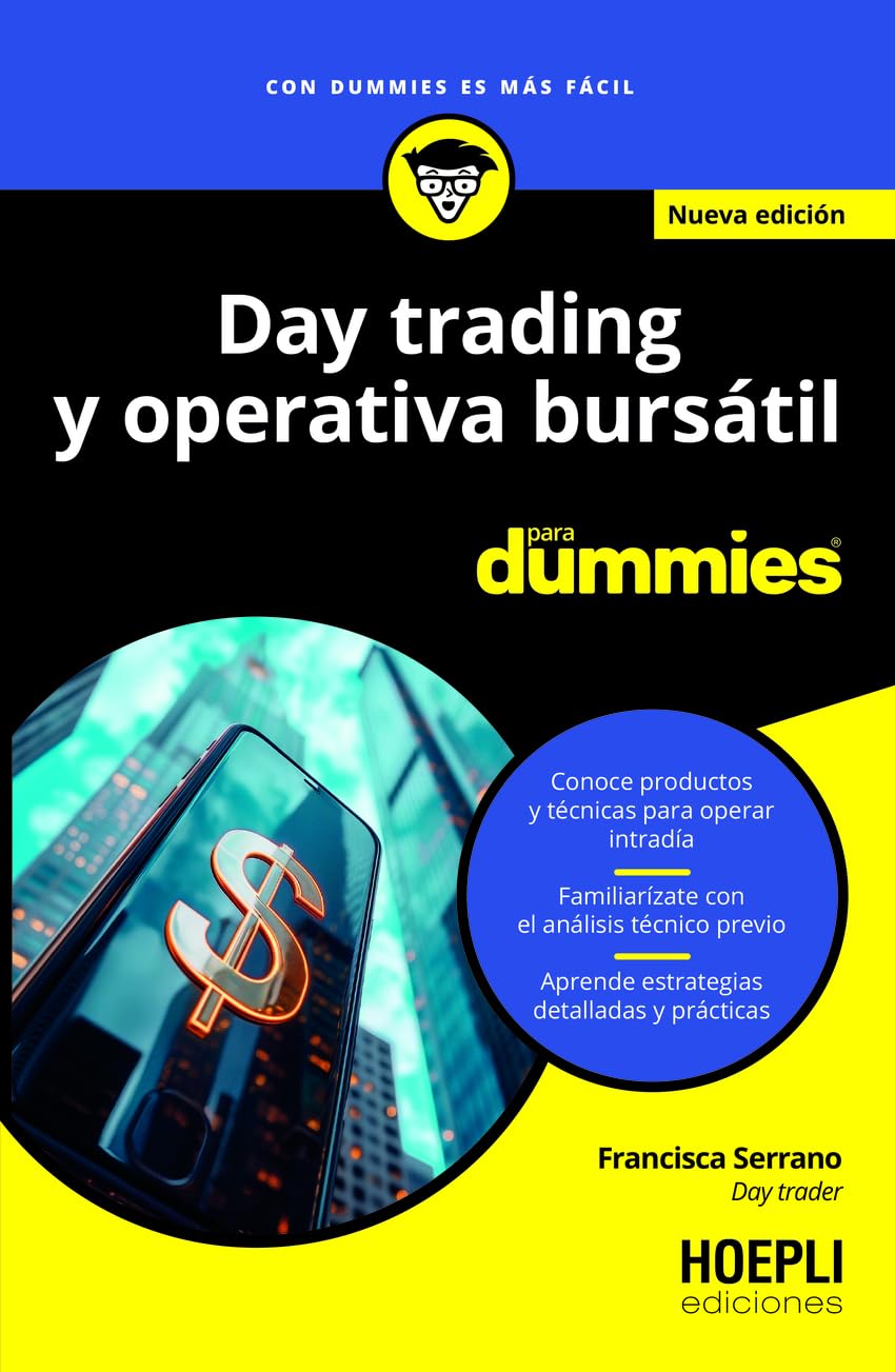 Day trading y operativa bursátil para dummies: Nueva edición