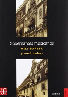 Gobernantes Mexicanos: 1911-2000