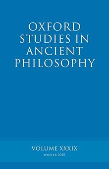 Oxford Studies in Ancient Philosophy: Volume 39