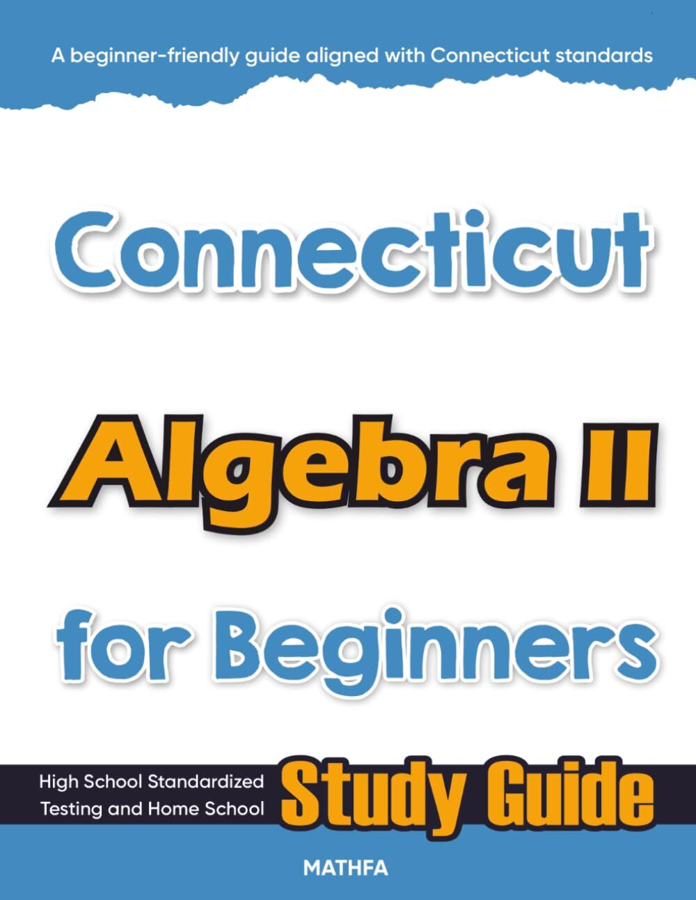 Connecticut Algebra II for Beginners