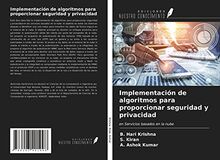 Implementación de algoritmos para proporcionar seguridad y privacidad: en Servicios basados en la nube