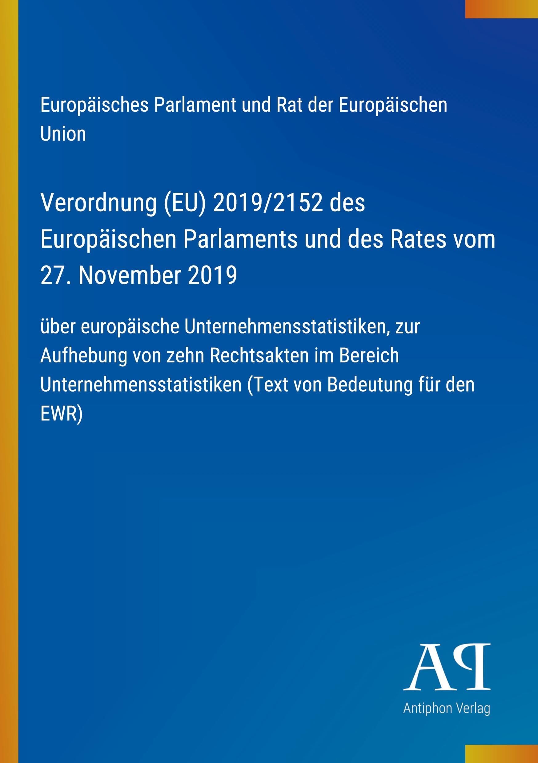 Verordnung (EU) 2019/2152 des Europäischen Parlaments und des Rates vom 27. November 2019