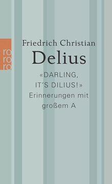 «Darling, it’s Dilius!»: Erinnerungen mit großem A | Platz 1 der SWR Bestenliste März 2023
