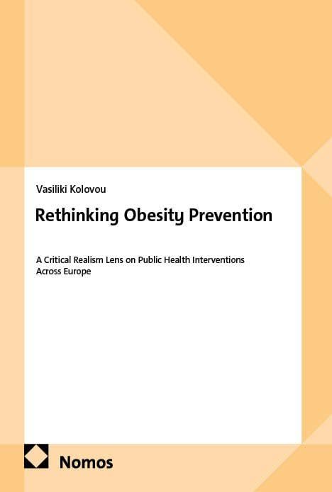 Rethinking Obesity Prevention: A Critical Realism Lens on Public Health Interventions Across Europe