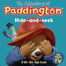 The Adventures of Paddington: Hide-and-Seek: A lift-the-flap book: Read this brilliant, funny children’s book from the TV tie-in series of Paddington! (Paddington TV)