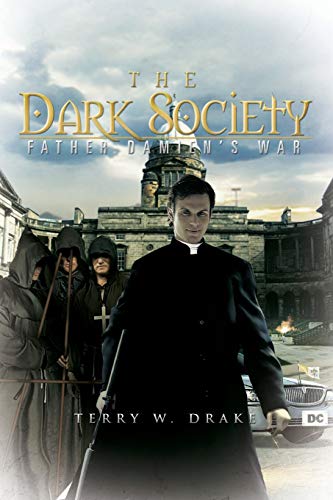 The Dark Society: Father Damien's War