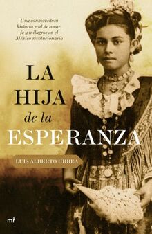 La hija de la esperanza (MR Narrativa)