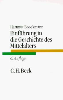 Einführung in die Geschichte des Mittelalters