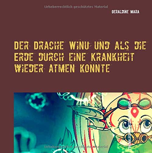 Der Drache Winu und als die Erde durch eine Krankheit wieder atmen konnte (wicasa winu traumalösende Geschichten)