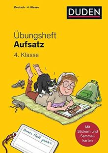 Übungsheft - Aufsatz 4. Klasse (Übungshefte Grundschule)