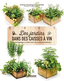 Des jardins dans des caisses à vin