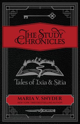 Snyder, Maria V. The Study Chronicles, Tales Of Ixia & Sitia