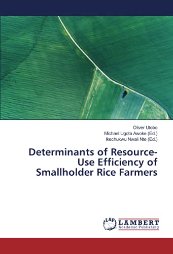 Determinants of Resource-Use Efficiency of Smallholder Rice Farmers