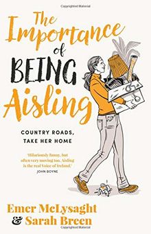 The Importance of Being Aisling: Country Roads, Take Her Home