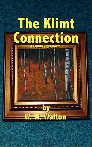 The Klimt Connection: A Frank Pilger novel