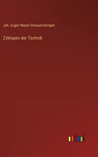 Zyklopen der Technik