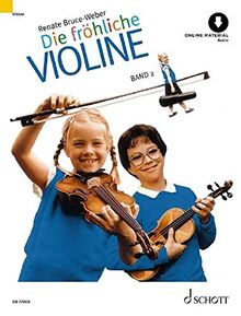 Die fröhliche Violine Band 2: Ausbau der 1. Lage und Einführung in die 3. Lage. Violine. Ausgabe mit Online-Audiodatei